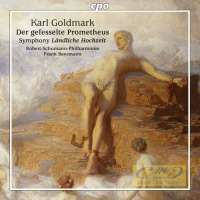 Goldmark: Overture „Der gefesselte Prometheus“ Symphony „Ländliche Hochzeit“